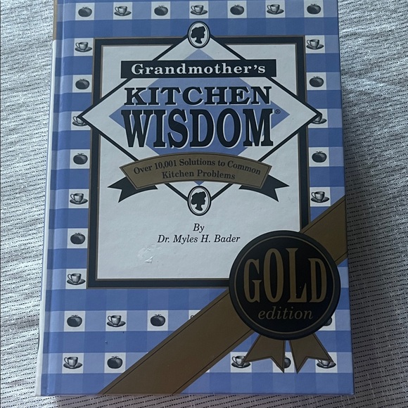 Grandmother's Kitchen Wisdom Gold Edition Book - Picture 1 of 5